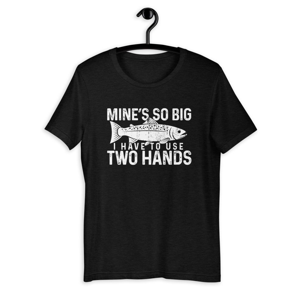 Mine&#39;s So Big I Have To Use Two Hands T-Shirt Green Blob Outdoors Black Heather XS 