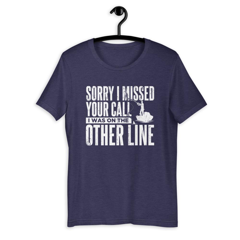 Sorry I Missed Your Call, I Was On The Other Line T-Shirt Green Blob Outdoors Heather Midnight Navy S 