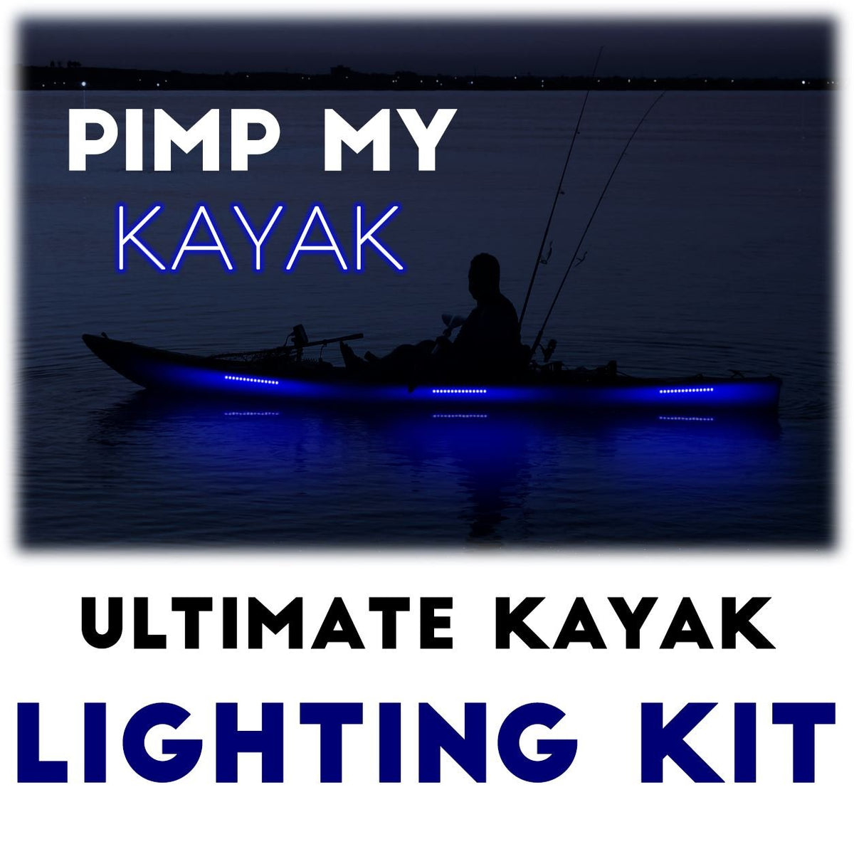 Pimp My Kayak - Blue LED Lighting DIY Kit - 30,000 Lumens - Includes Bonus Red &amp; Green Navigation Lights - Green Blob Outdoors