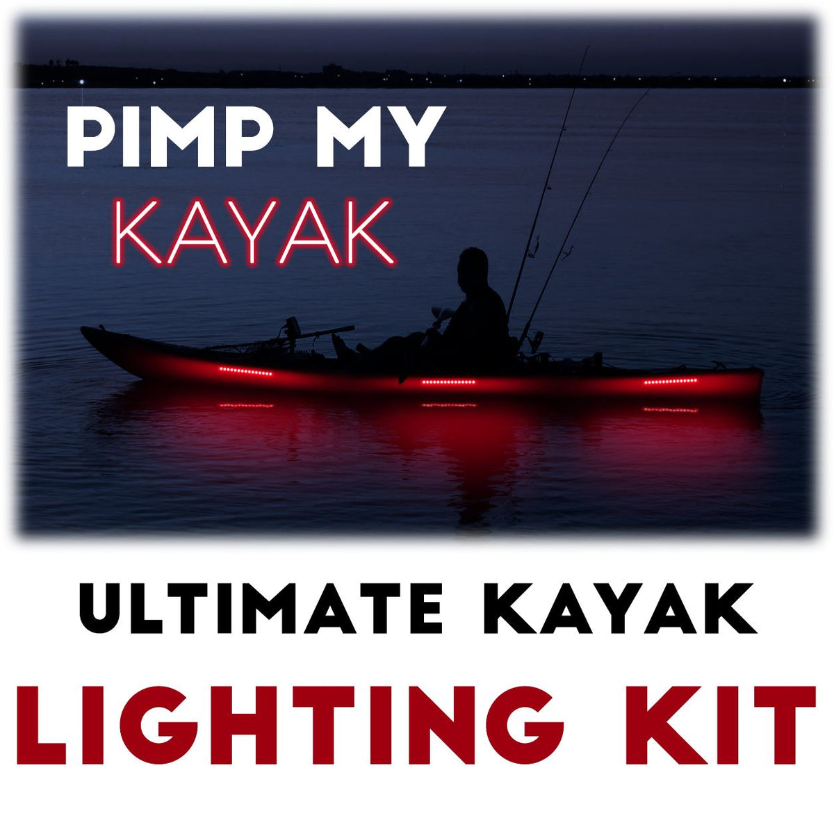 Pimp my Kayak - Red LED Lighting DIY Kit - 30,000 Lumens- Includes Red &amp; Green Navigation Lights Pimp my Kayak Green Blob Outdoors 