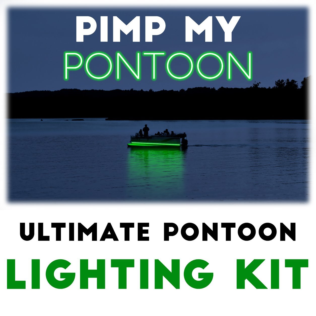 Pimp My Pontoon - Green LED Under Deck Lighting DIY Kit - 30,000 Lumens - Includes Bonus Red & Green Navigation Lights Pimp My Boat Green Blob Outdoors 